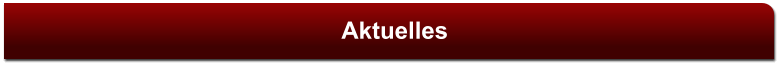 Aktuelles