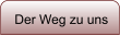 Der Weg zu uns